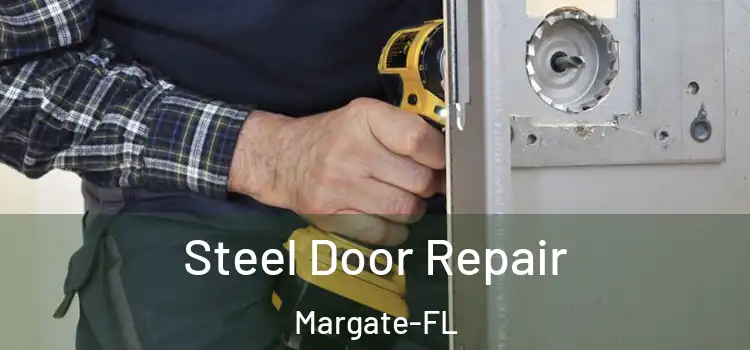  Steel Door Repair Margate-FL