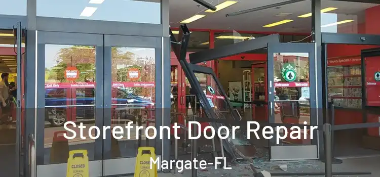  Storefront Door Repair Margate-FL